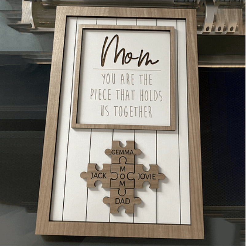Mum You Are the Piece that Holds Us Together Puzzle